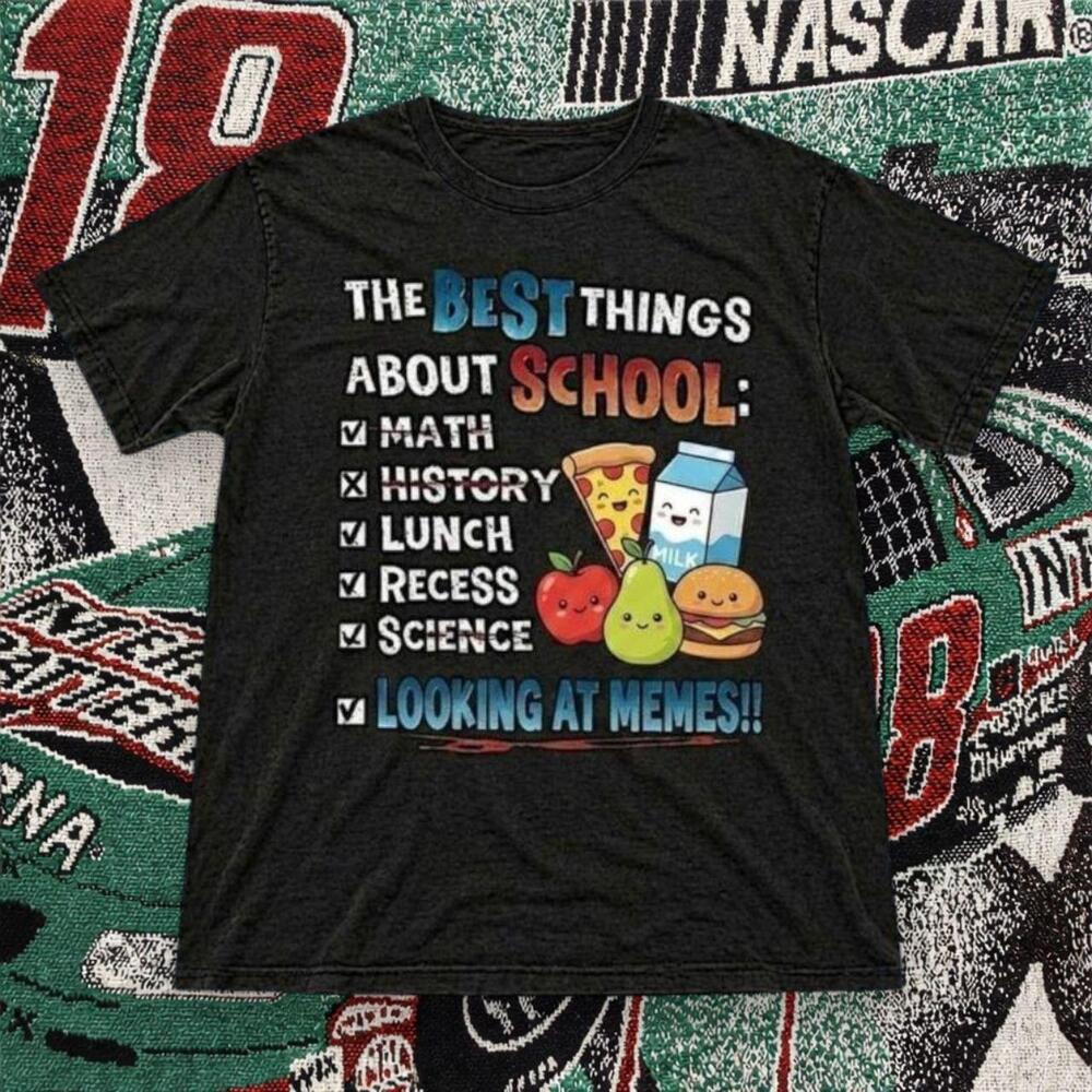 Best Things About School Meme Graphic Tee Black Unisex